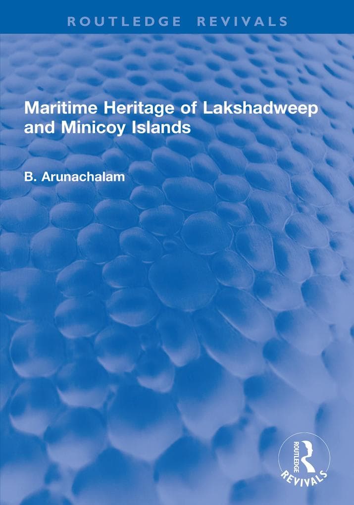 Maritime Heritage of Lakshadweep and Minicoy Islands