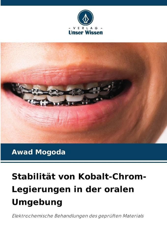 Stabilität von Kobalt-Chrom-Legierungen in der oralen Umgebung