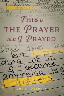 This is the Prayer that I Prayed