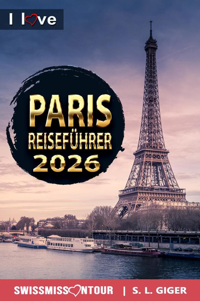 Paris Reiseführer von SWISSMISSONTOUR