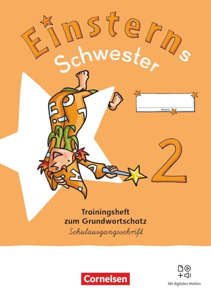 Einsterns Schwester 2. Schuljahr - Sprache und Lesen - Neubearbeitung 2022 - Trainingsheft zum Grundwortschatz - Verbrauchsmaterial in Schulausgangsschrift