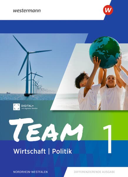 TEAM. Schulbuch 1. Für Realschulen und Gesamtschulen in Nordrhein-Westfalen