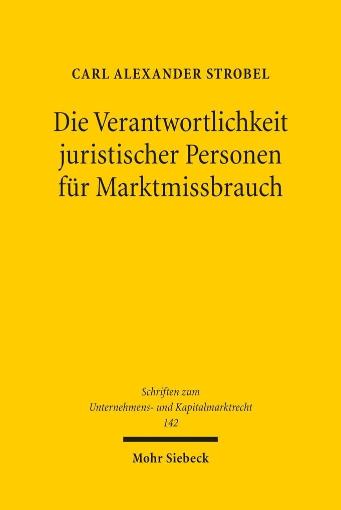 Die Verantwortlichkeit juristischer Personen für Marktmissbrauch