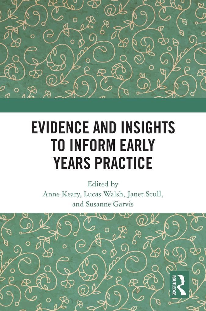 Evidence and Insights to Inform Early Years Practice