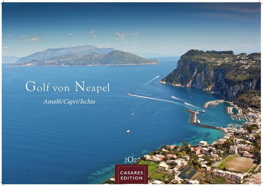 Golf von Neapel Kalender 2027 - Wandkalender | Fotokalender Italien 24x35 cm -. mit Capri, Ischia & Amalfi Küste