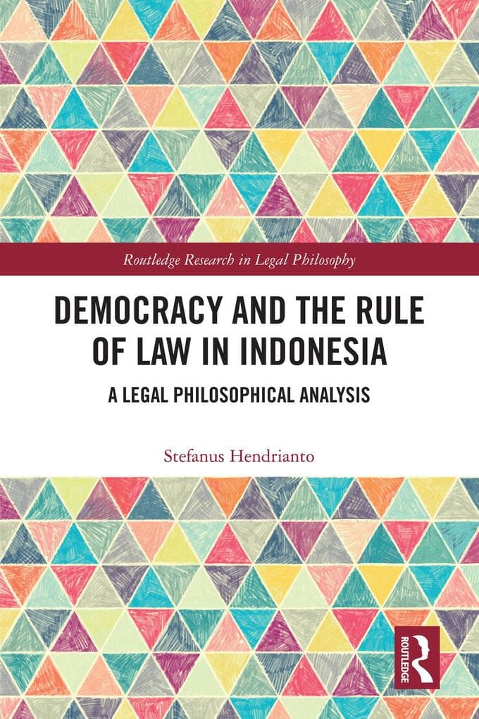 Democracy and the Rule of Law in Indonesia