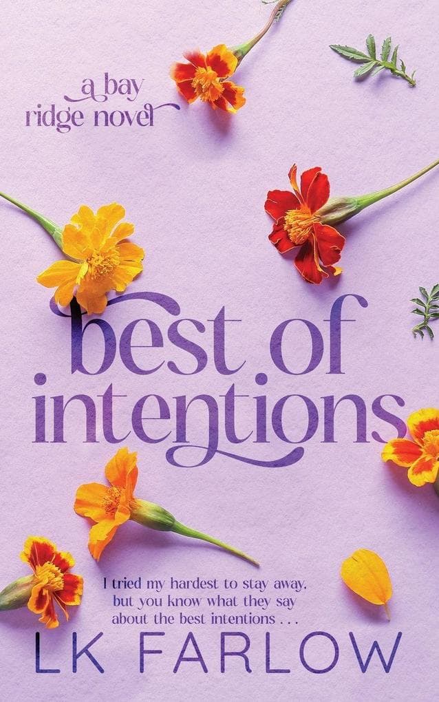 Best of Intentions