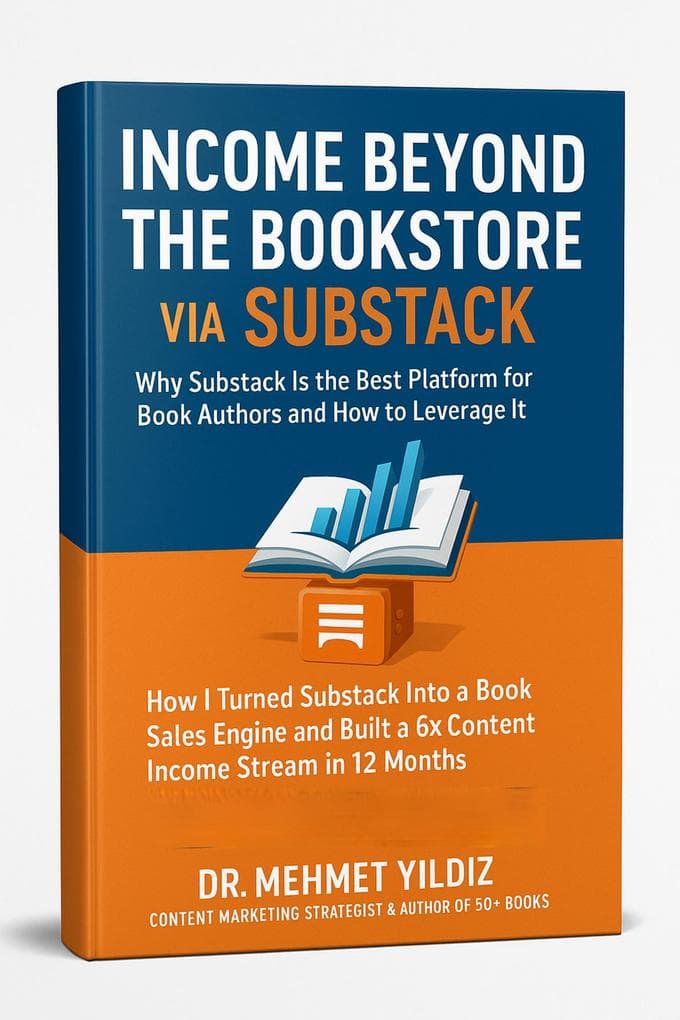Income Beyond the Bookstore via Substack : Why Substack Is the Best Platform for Book Authors and How to Leverage It