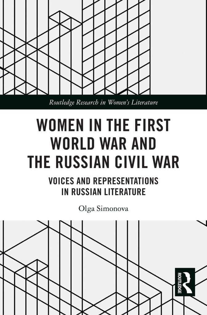 Women in the First World War and the Russian Civil War