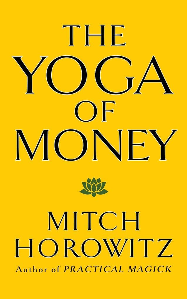 The Yoga of Money