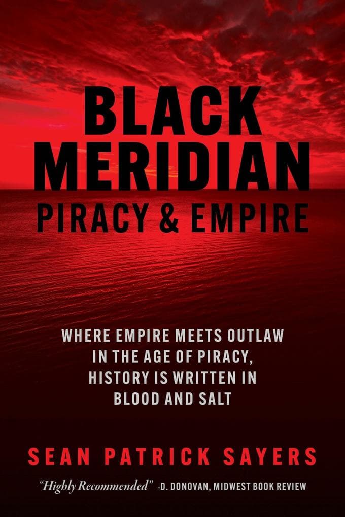 Black Meridian: Piracy & Empire
