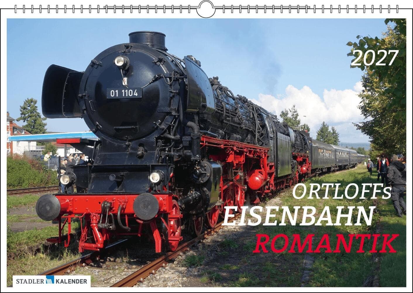 Ortloffs Eisenbahn Romantik 2027