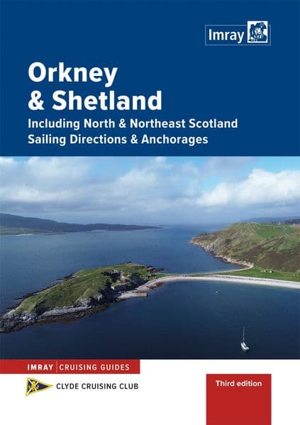 Orkney and Shetland Sailing Directions and Anchorages