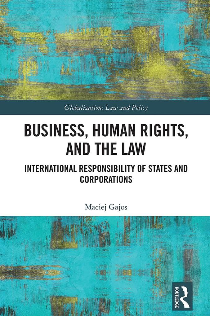 Business, Human Rights, and the Law