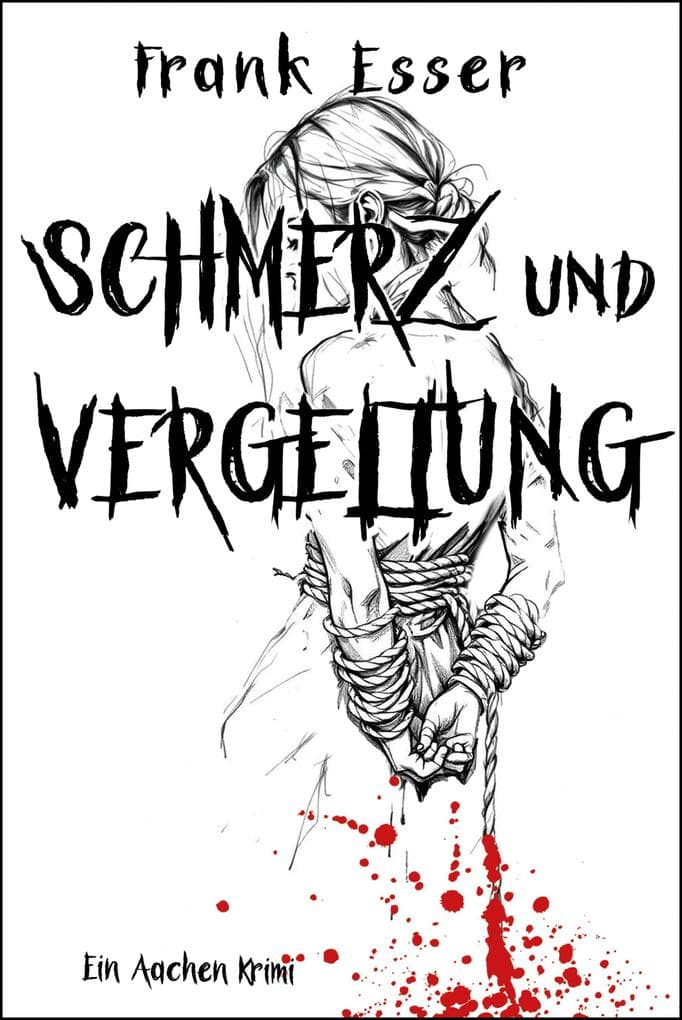 Schmerz und Vergeltung