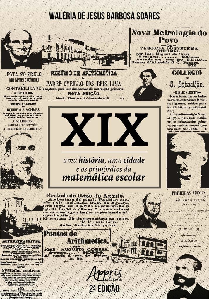 XIX: Uma História, Uma Cidade e os Primórdios da Matemática Escolar