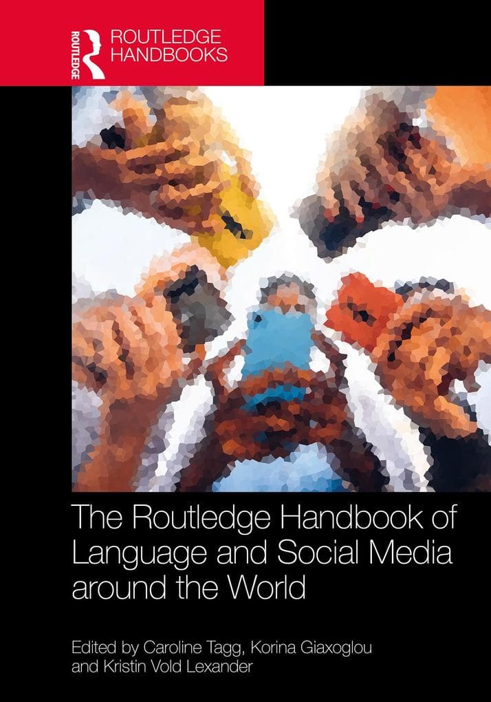 The Routledge Handbook of Language and Social Media around the World