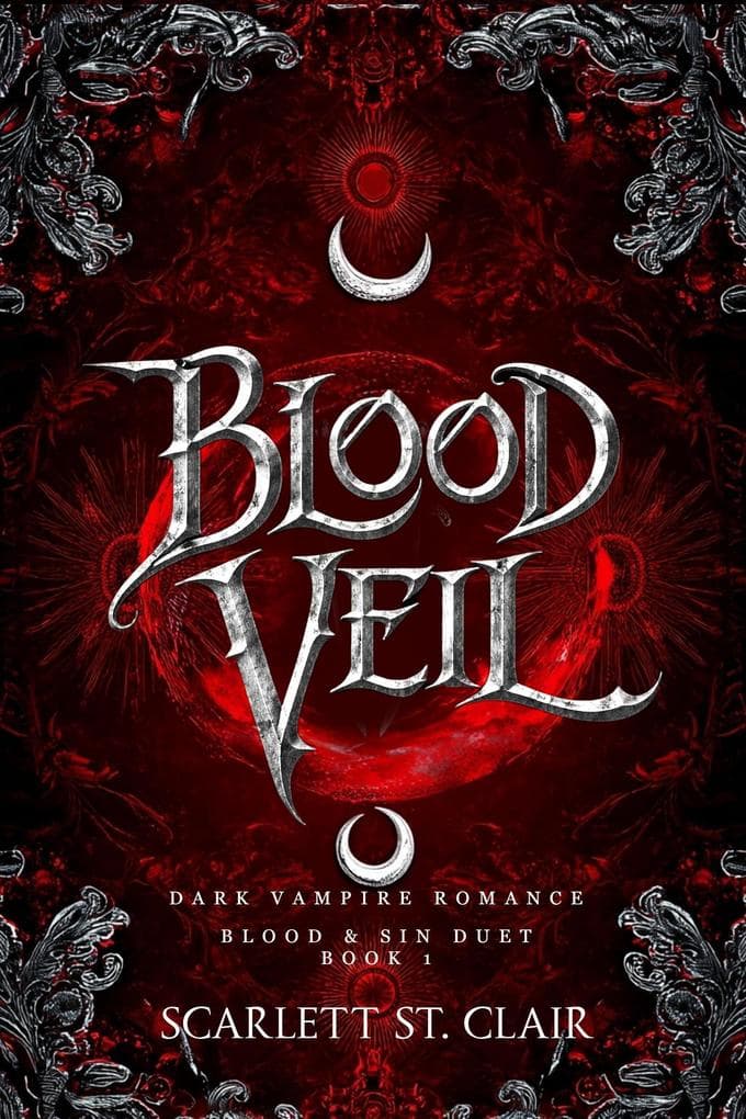 Blood Veil: Dark Vampire Romance - Deutsche Ausgabe (Blood & Sin Duet, #1)