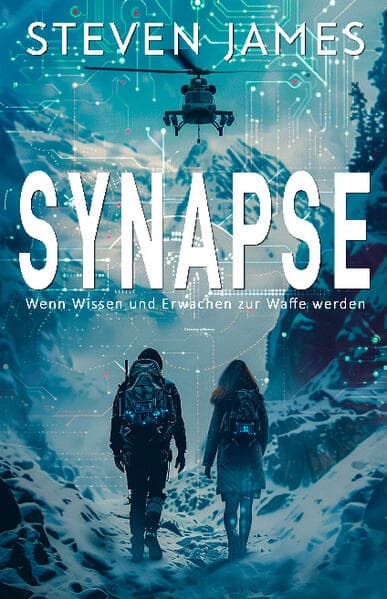 Synapse - Wenn Wissen und Erwachen zur Waffe werden