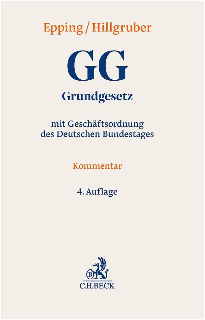 Grundgesetz. GG: mit Geschäftsordnung des Deutschen Bundestages. Kommentar