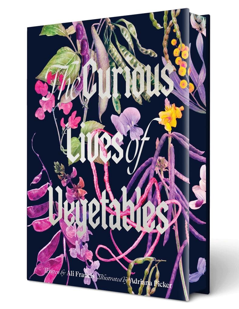 The Curious Lives of Vegetables