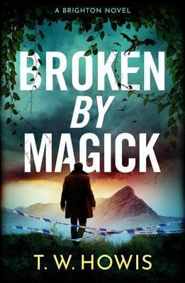 Broken by Magick