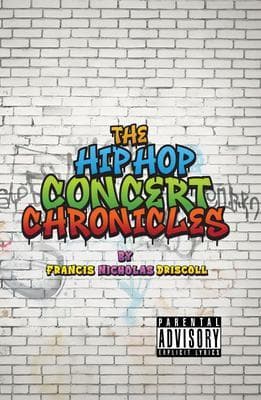 The Hip Hop Concert Chronicles