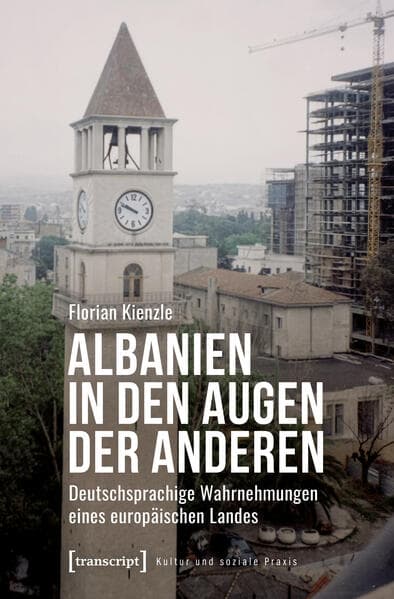 Albanien in den Augen der Anderen
