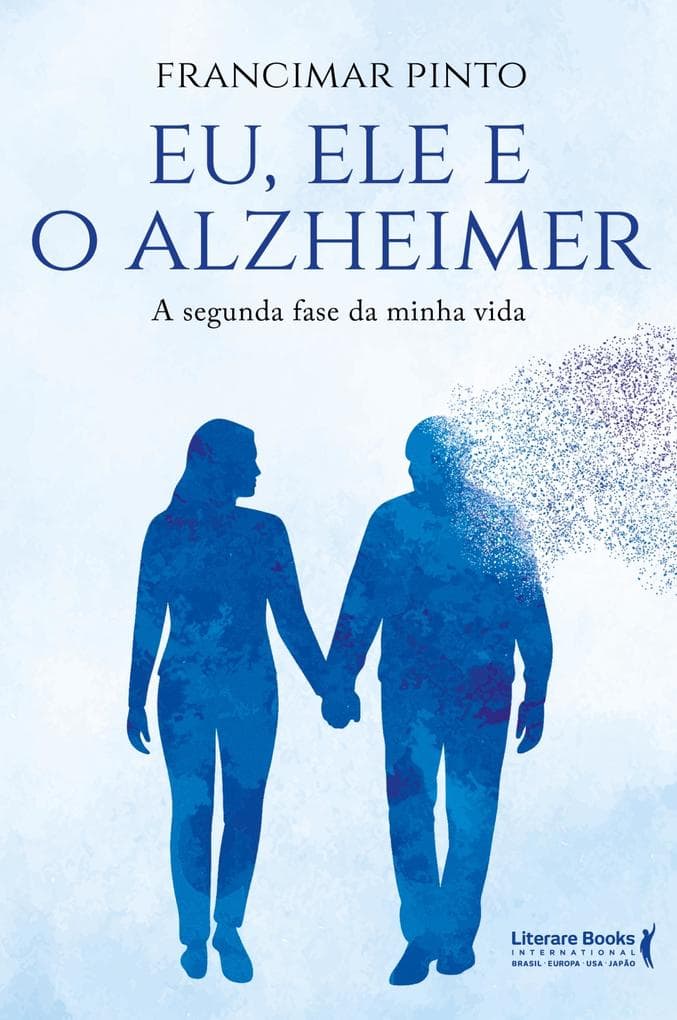 Eu, Ele e o Alzheimer