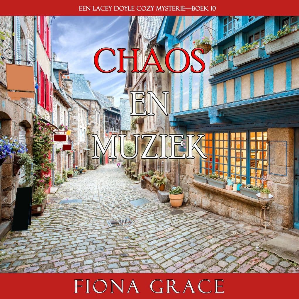 Chaos en Muziek (Een Lacey Doyle Cozy MysterieBoek 10)