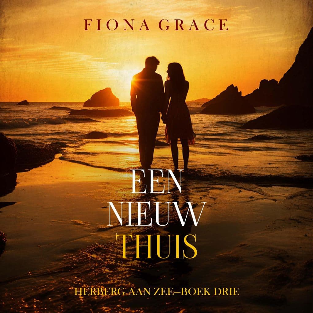 Een Nieuw Thuis (Herberg aan ZeeBoek Drie)