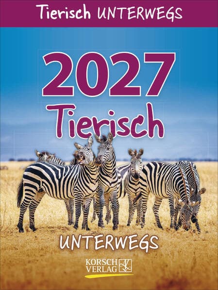 Tierisch unterwegs 2027