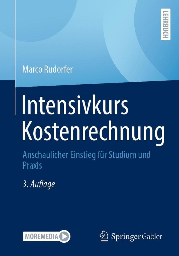 Intensivkurs Kostenrechnung