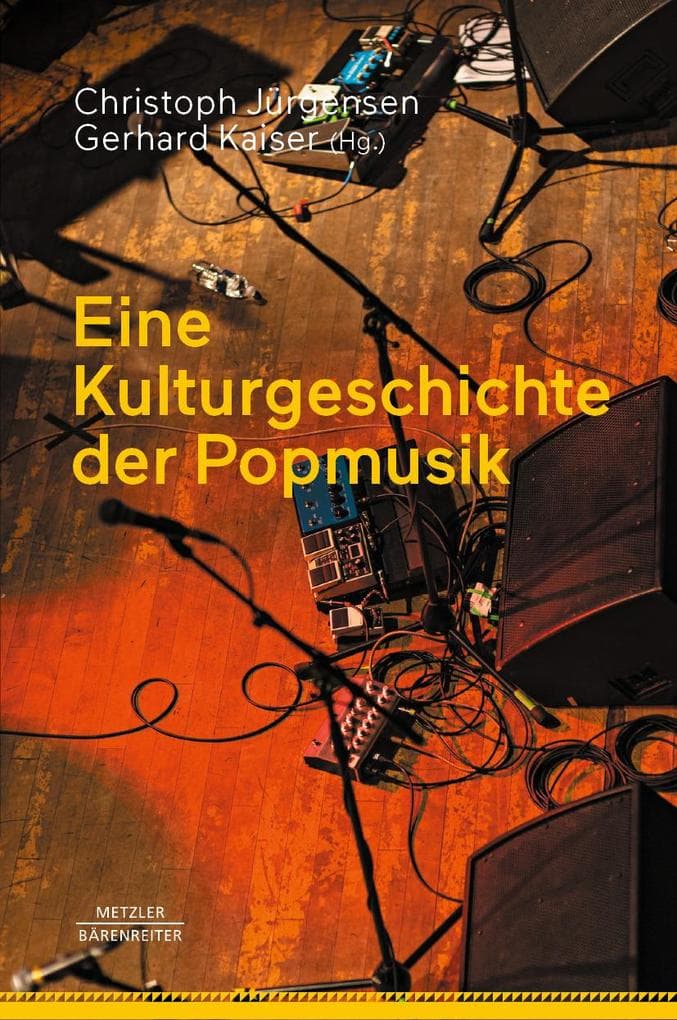 Eine Kulturgeschichte der Popmusik