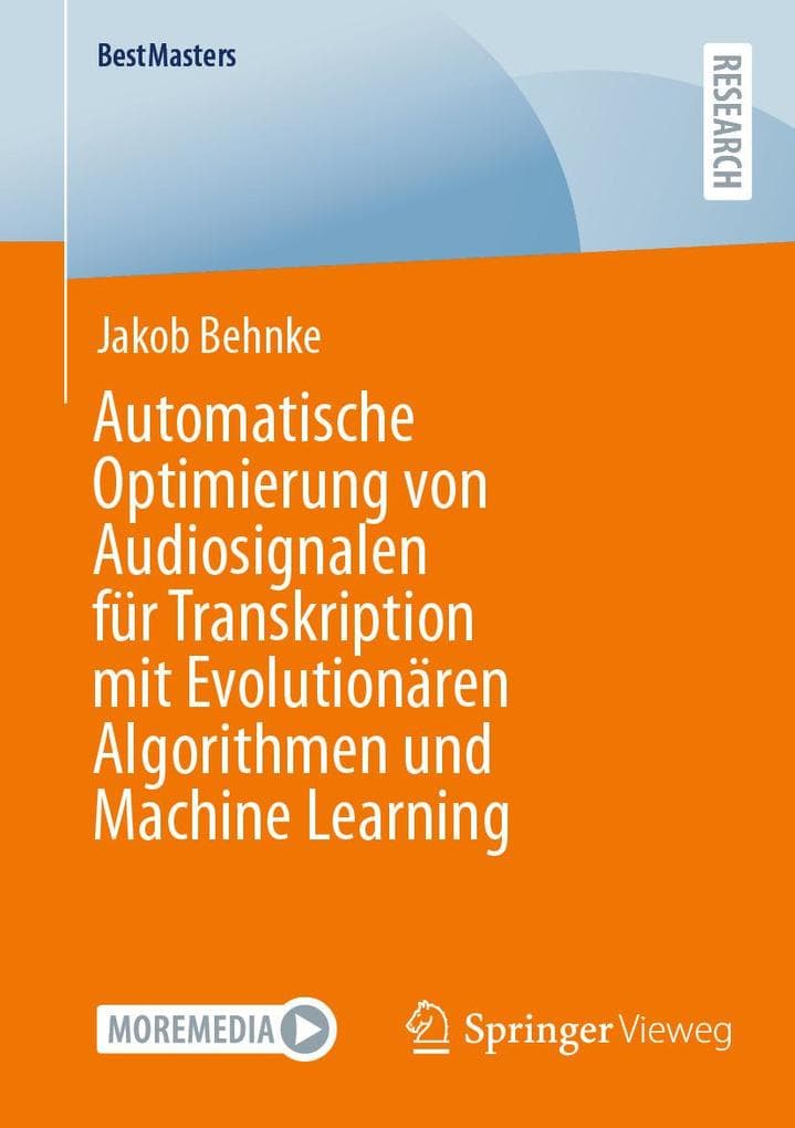 Automatische Optimierung von Audiosignalen für Transkription mit Evolutionären Algorithmen und Machine Learning