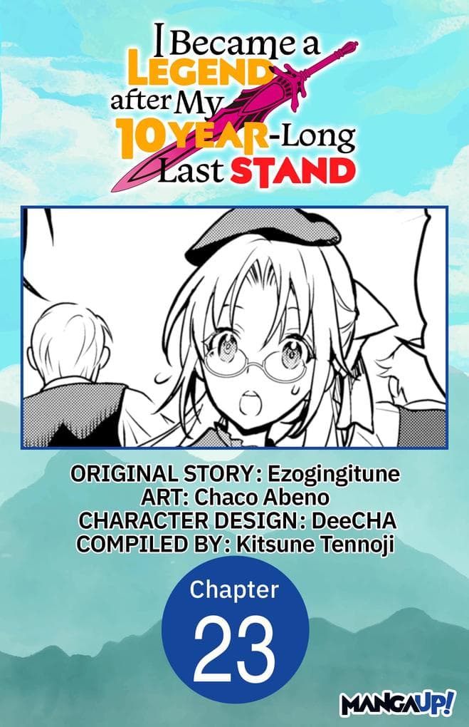 I Became a Legend after My 10 Year-Long Last Stand #023