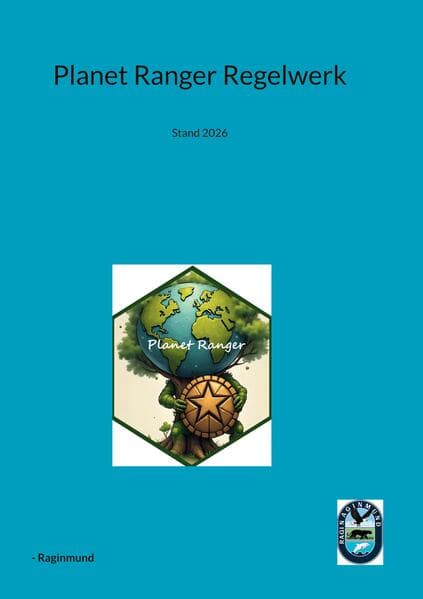 Planet Ranger Regelwerk: Stand 2026