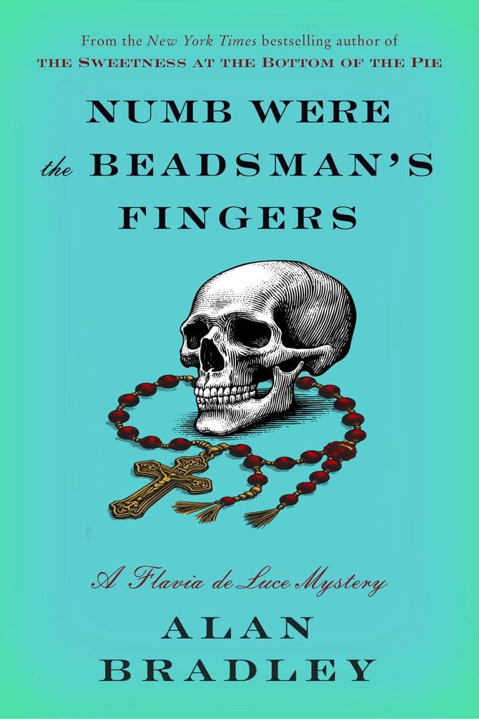 Numb Were the Beadsman's Fingers