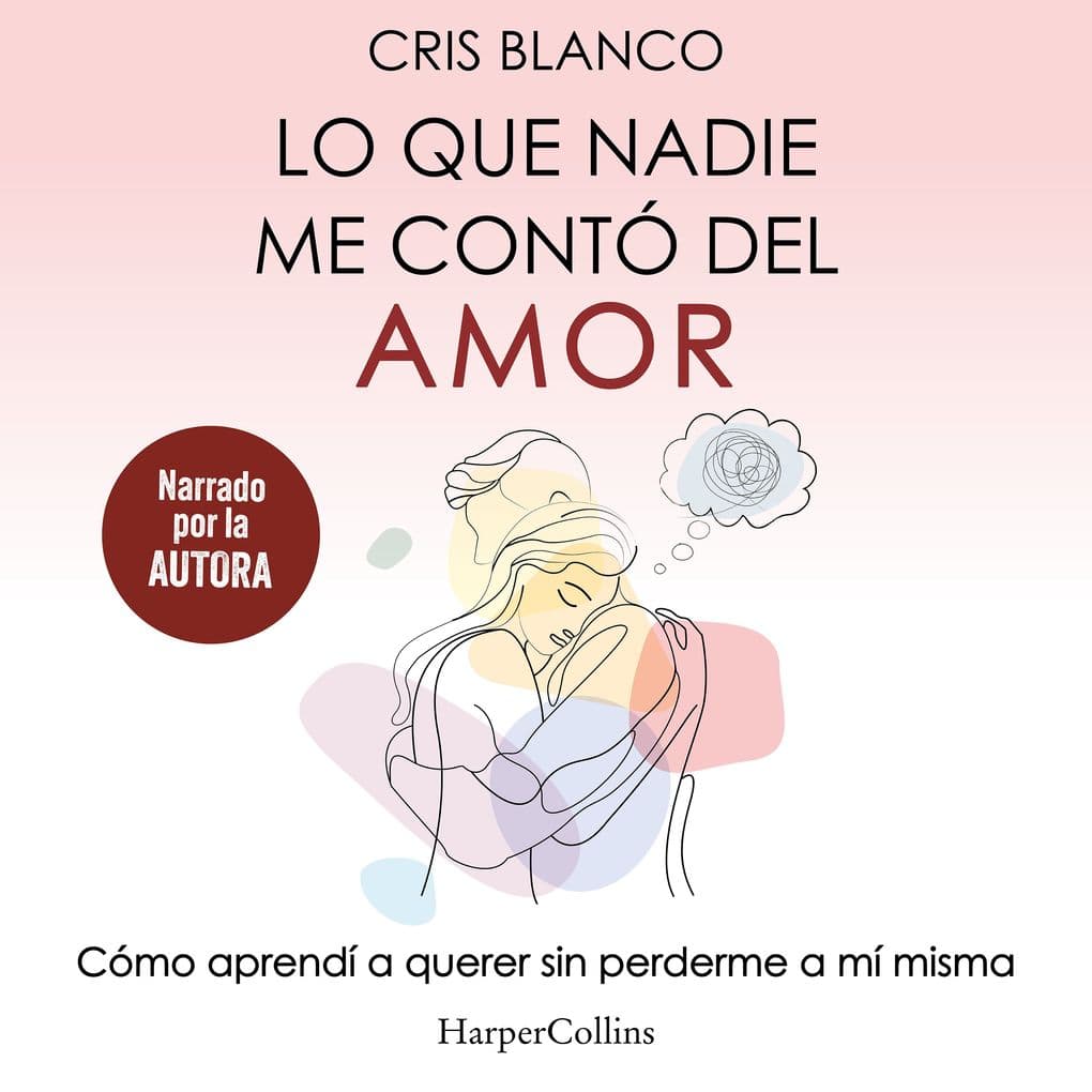 Lo que nadie me contó del amor