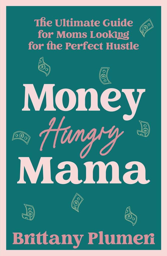 Money Hungry Mama