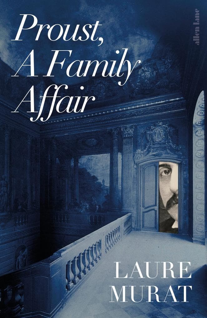 Proust, A Family Affair