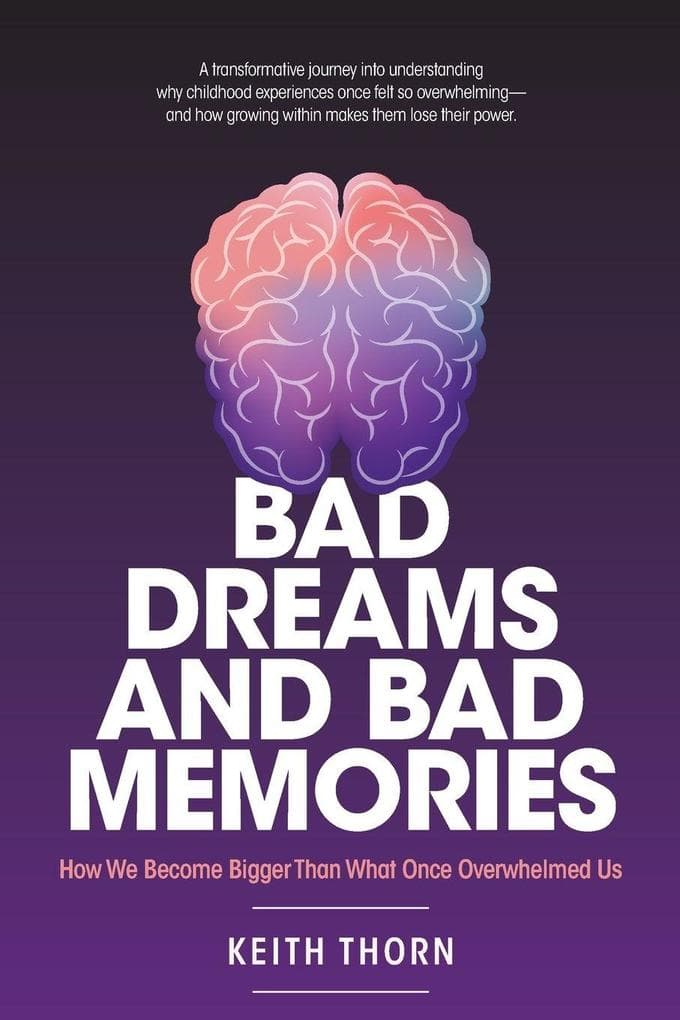 Bad Dreams And Bad Memories