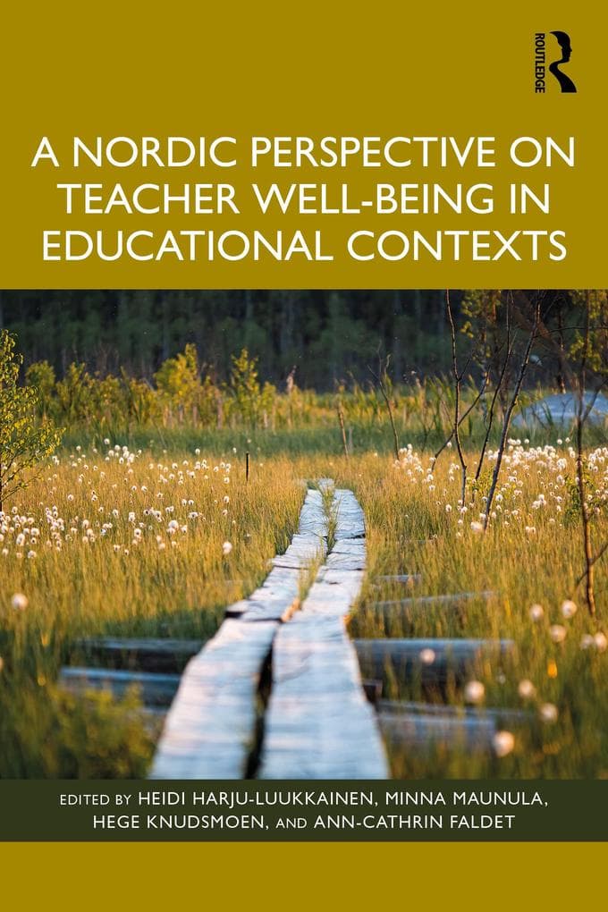 A Nordic Perspective on Teacher Well-being in Educational Contexts
