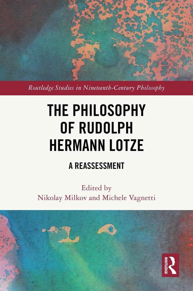 The Philosophy of Rudolph Hermann Lotze