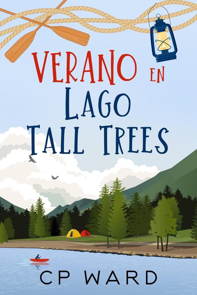 Verano en Lago Tall Trees (Verano radiante, #2)