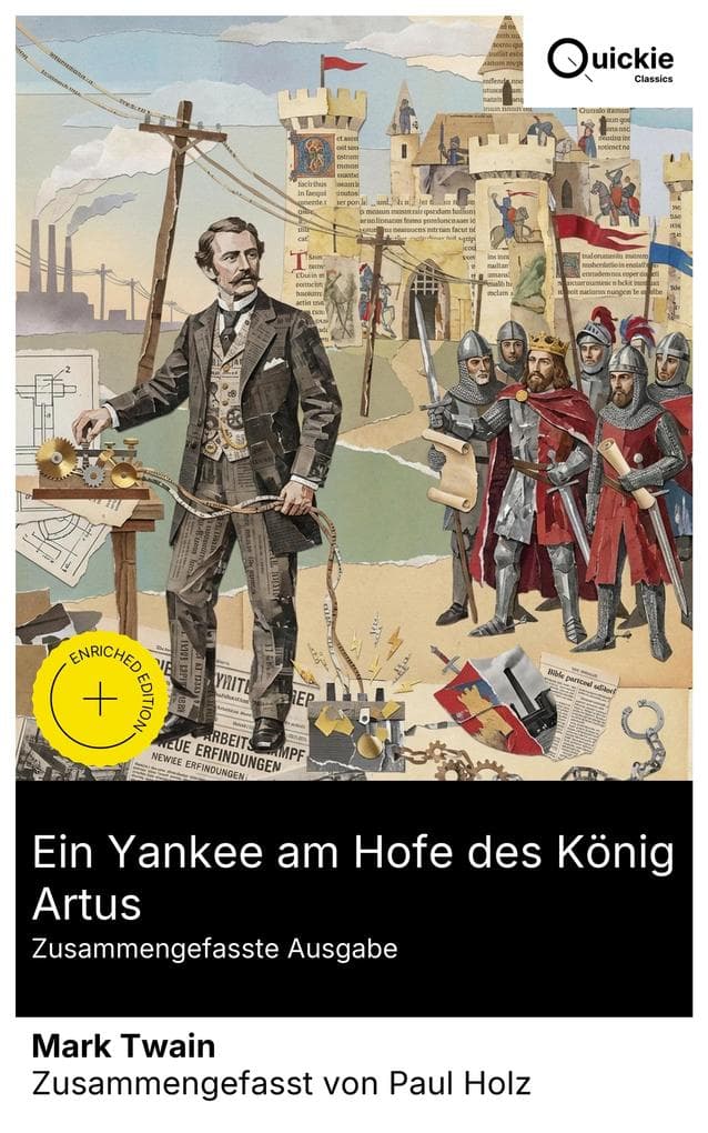 Ein Yankee am Hofe des König Artus (Zusammengefasste Ausgabe)
