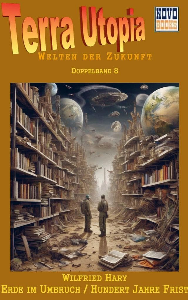 Erde im Umbruch / Hundert Jahre Frist