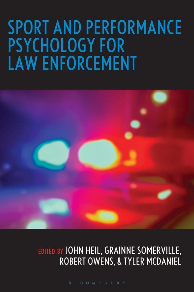 Sport and Performance Psychology for Law Enforcement