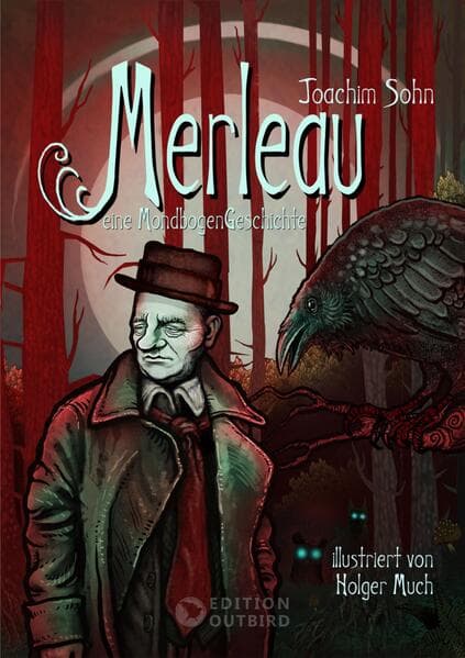Merleau: Eine Mondbogengeschichte