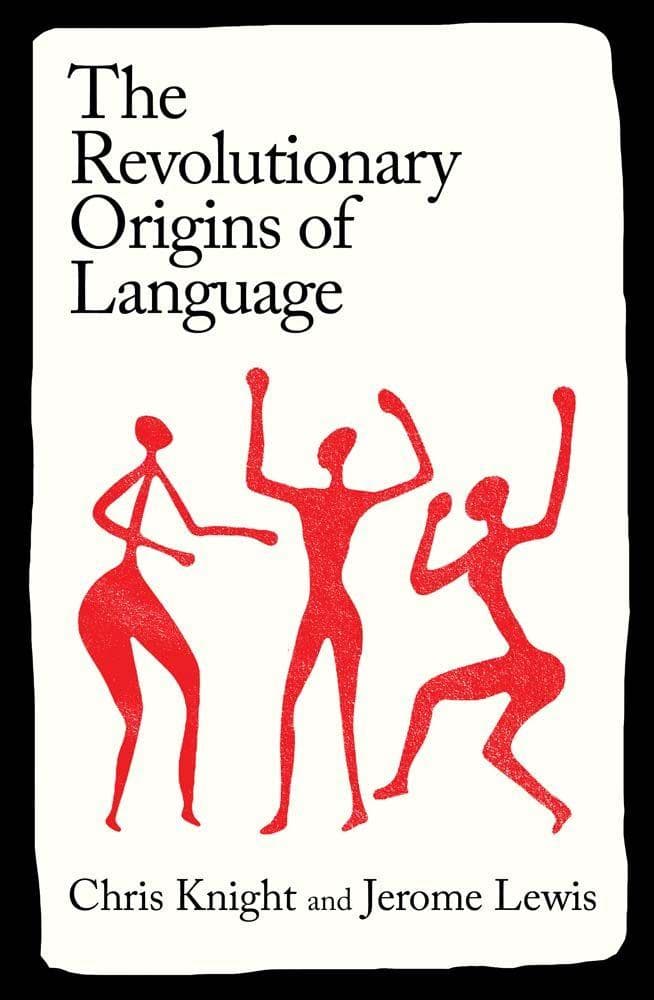 The Revolutionary Origins of Language